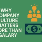 Why Company Culture Matters More Than Salary