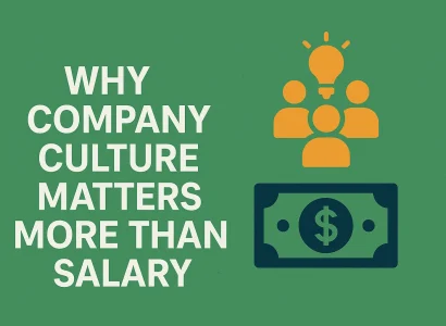 Why Company Culture Matters More Than Salary